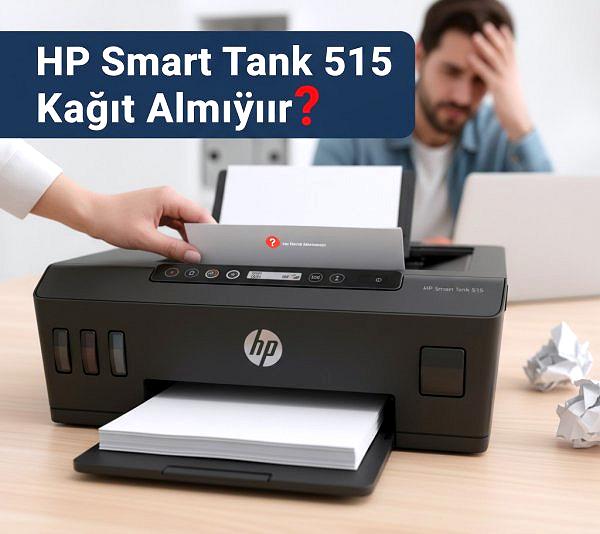 HP Smart Tank 515 Kağıt Almıyor ve Yazmıyor mu? Kesin Çözüm TTS Bilişim’de!